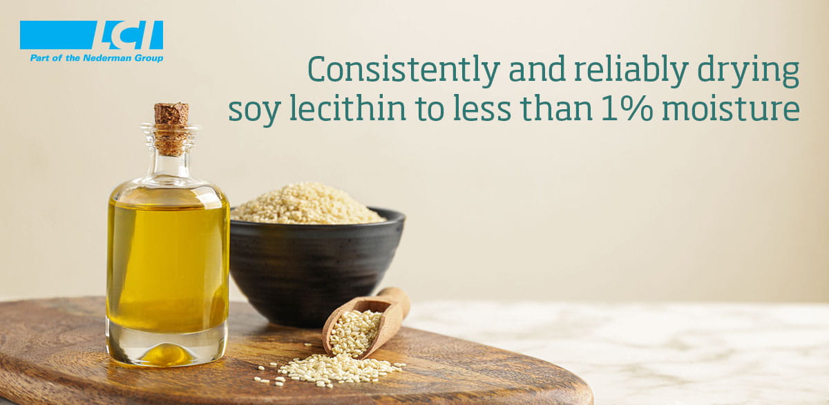 Consistently and reliably drying soy lecithin to less than 1% moisture